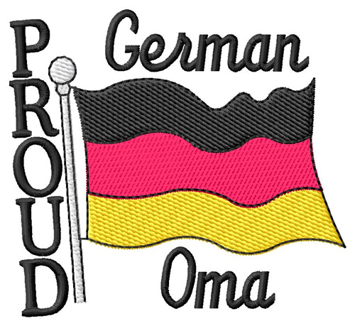 Proud Oma Machine Embroidery Design