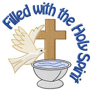 Picture of Filled With The Holy Spirit Machine Embroidery Design