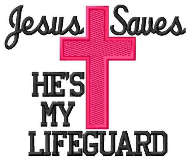 Picture of Jesus Saves Lifeguard Machine Embroidery Design