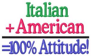 Picture of Italian American Attitude Machine Embroidery Design
