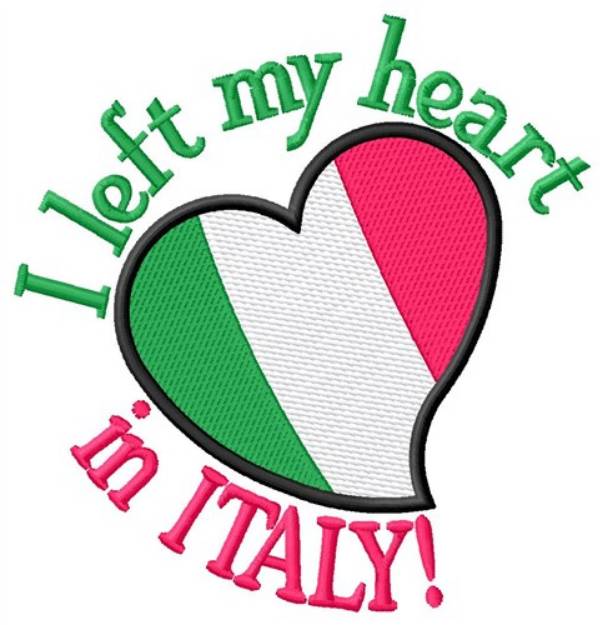 Picture of Left My Heart In Italy Machine Embroidery Design