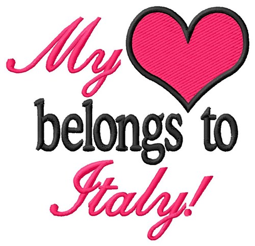 My Heart Belongs To Italy Machine Embroidery Design