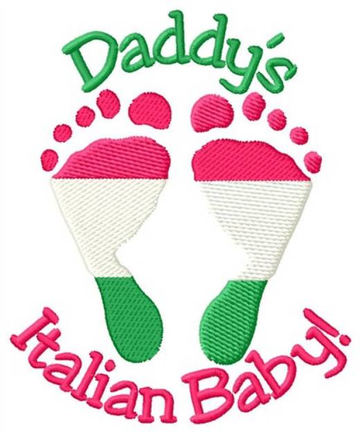 Picture of Daddys Italian Baby Machine Embroidery Design