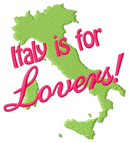 Italy Is For Lovers Machine Embroidery Design