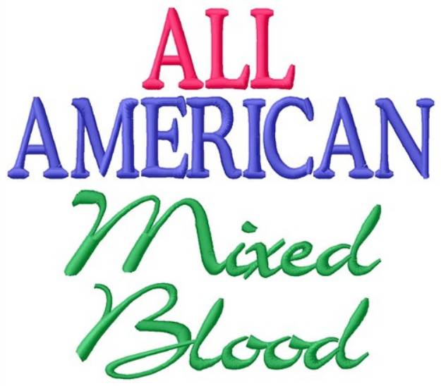 Picture of Mixed Blood Machine Embroidery Design