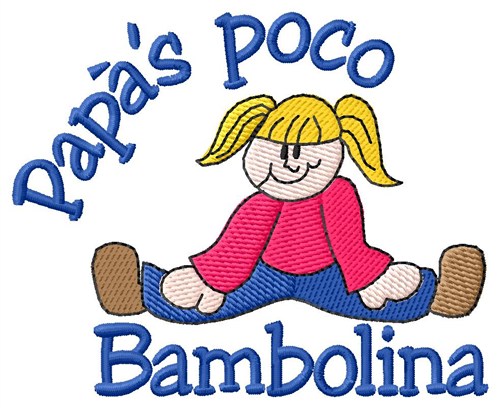 Papas Bambolina Machine Embroidery Design