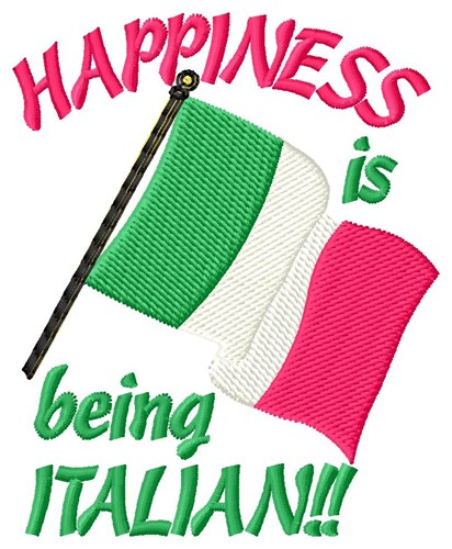 Happiness Being Italian Machine Embroidery Design