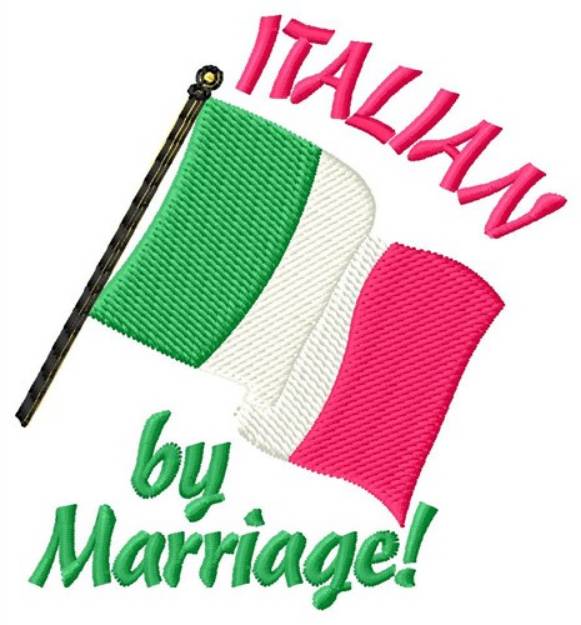 Picture of Italian By Marriage Machine Embroidery Design