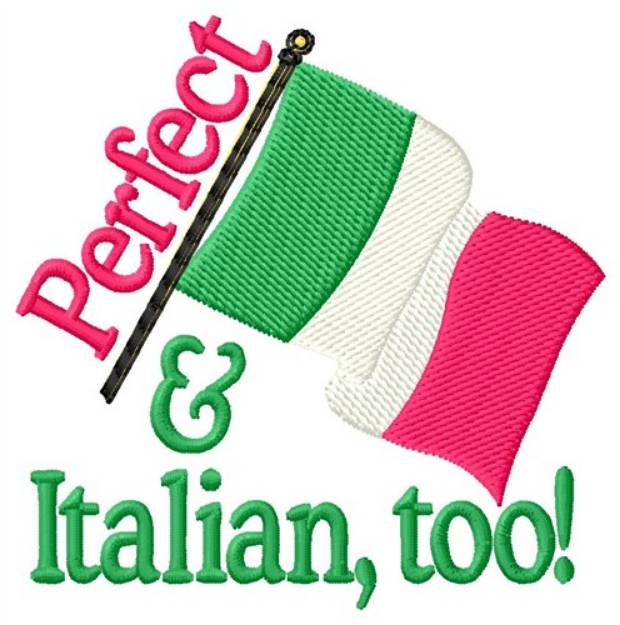 Picture of Perfect & Italian Too Machine Embroidery Design