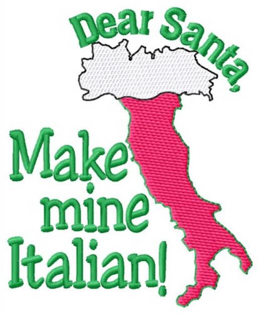 Picture of Santa Make Mine Italian Machine Embroidery Design