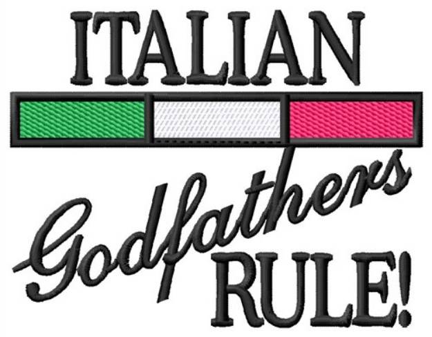 Picture of Italian Godfathers Rule Machine Embroidery Design