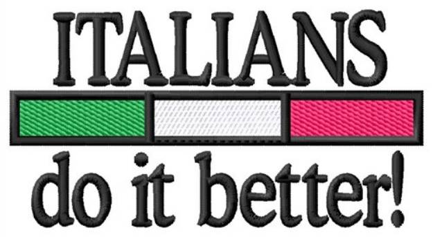 Picture of Italians Do it Better Machine Embroidery Design
