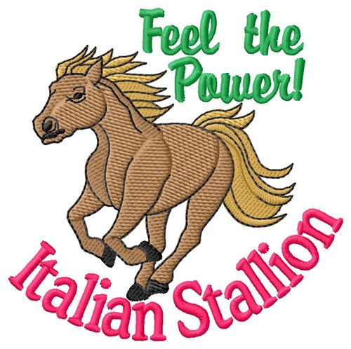 Italian Stallion Power Machine Embroidery Design