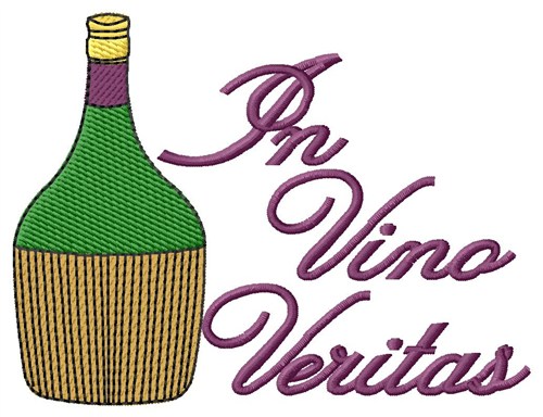 In Vino Veritas Machine Embroidery Design