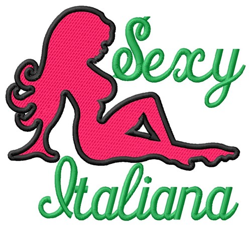 Sexy Italiana Machine Embroidery Design