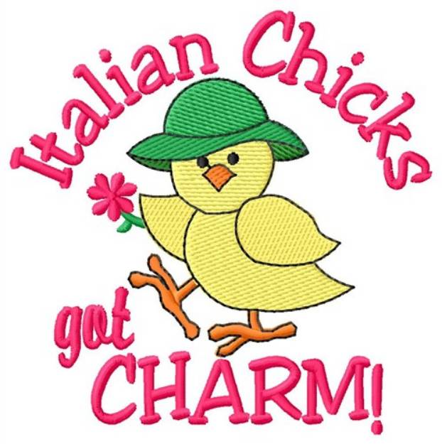 Picture of Italian Chicks Got Charm Machine Embroidery Design