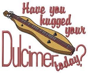 Picture of Hugged Your Dulcimer Machine Embroidery Design