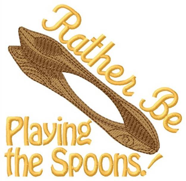 Picture of Rather Be Playing Spoons Machine Embroidery Design