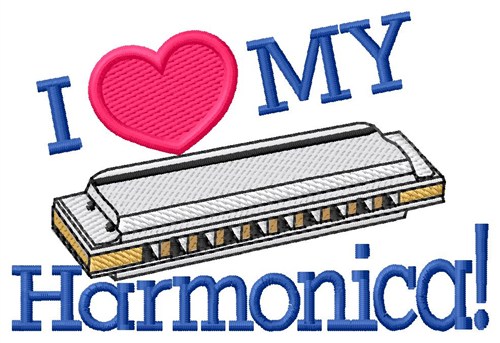 I Love My Harmonica Machine Embroidery Design