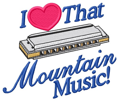 Love That Mountain Music Machine Embroidery Design