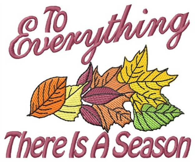 Picture of There is a Season Machine Embroidery Design