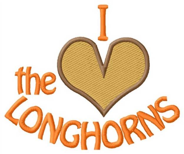 Picture of I Love The Longhorns Machine Embroidery Design