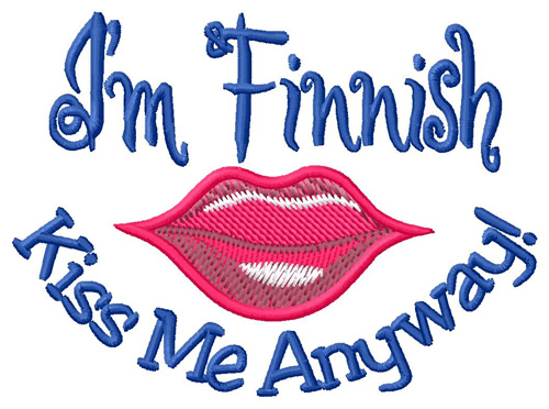 Kiss Me Anyway Machine Embroidery Design