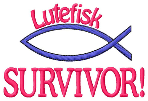 Lutefisk Survivor Machine Embroidery Design