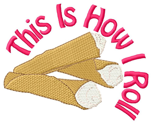 How I Roll Machine Embroidery Design
