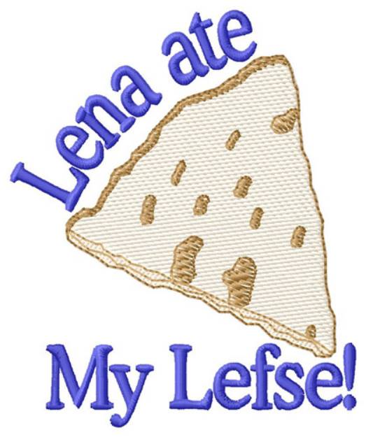 Picture of Ate My Lefse Machine Embroidery Design