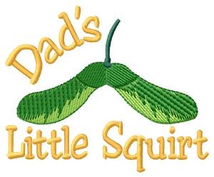 Picture of Dads Little Squirt Machine Embroidery Design
