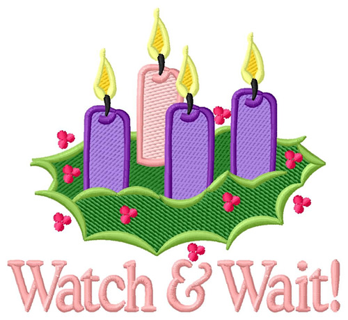 Watch & Wait! Machine Embroidery Design