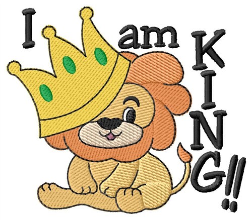 I Am King Machine Embroidery Design