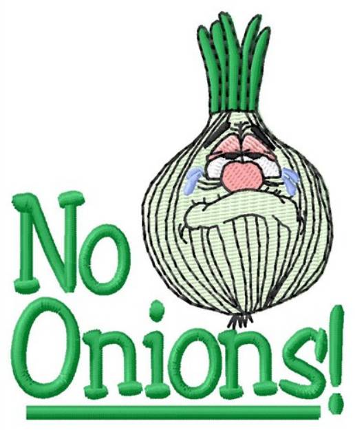 Picture of No Onions Machine Embroidery Design