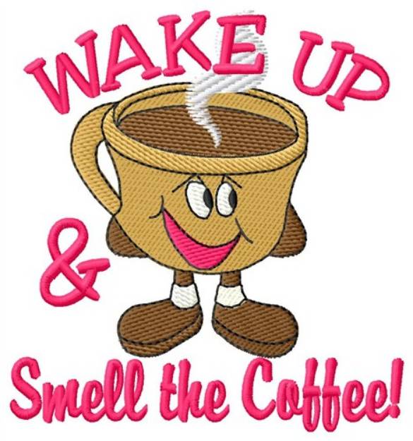 Picture of Wake Up Machine Embroidery Design