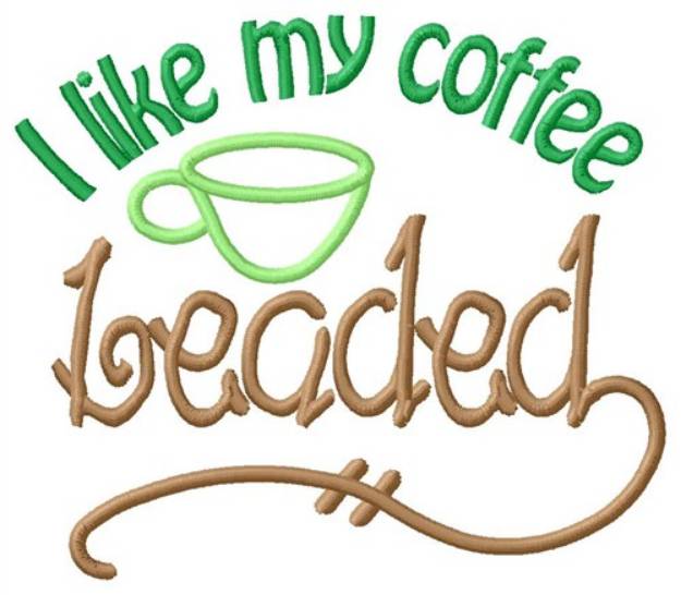 Picture of Like My Coffee Machine Embroidery Design