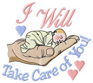 Picture of I Will Take Care Of You Machine Embroidery Design