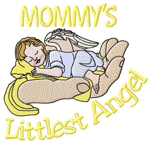 Mommys Littlest Angel Machine Embroidery Design