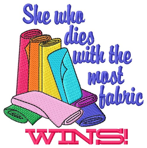 Most Fabric Wins Machine Embroidery Design