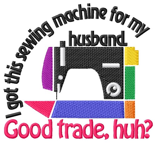 Good Trade Machine Embroidery Design