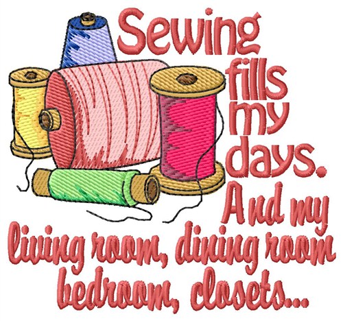 Sewing Fills My Days Machine Embroidery Design
