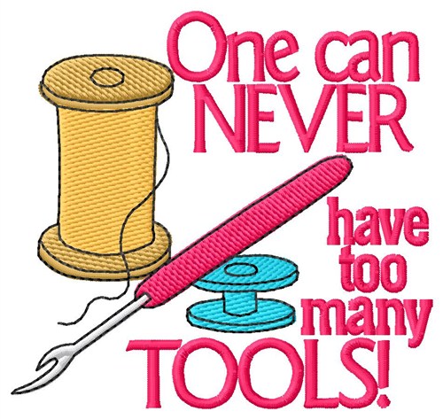 Too Many Tools Machine Embroidery Design