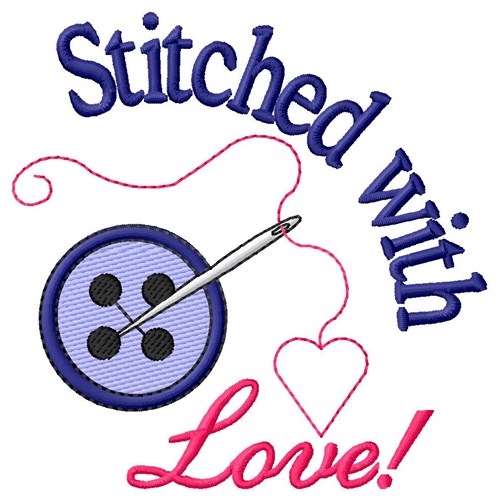 Stitched With Love Machine Embroidery Design