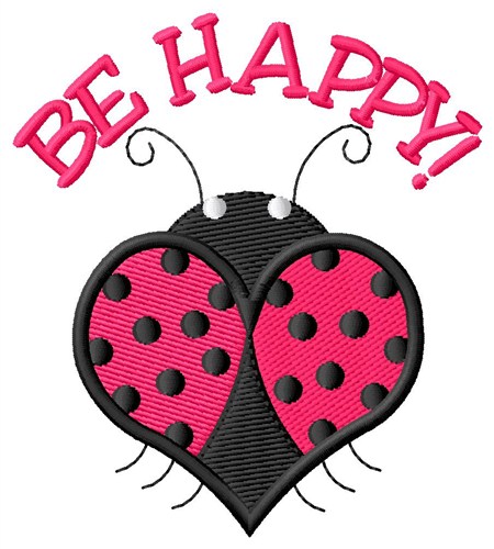 Be Happy Machine Embroidery Design