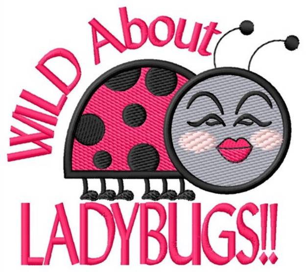 Picture of Wild About Ladybugs Machine Embroidery Design