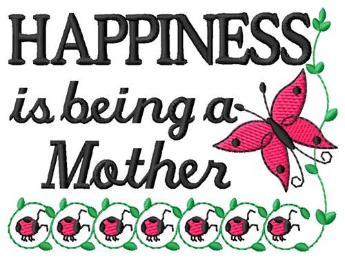 A Mother Machine Embroidery Design
