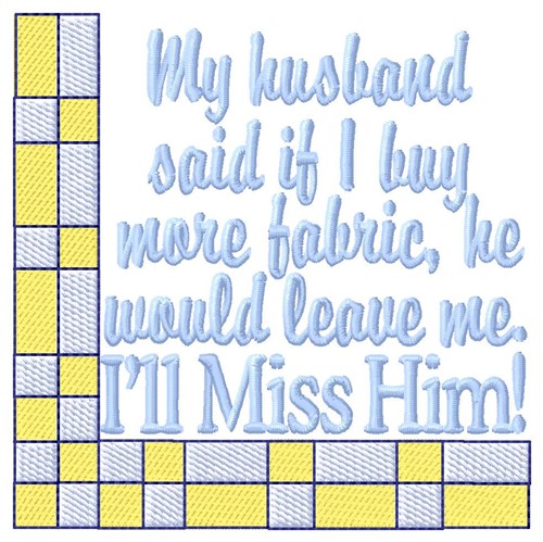 Miss Him Machine Embroidery Design
