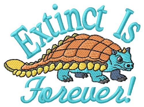 Extinct Is Forever Machine Embroidery Design