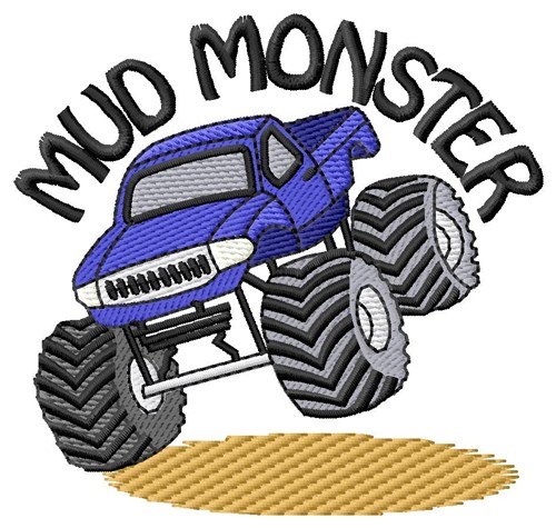 Mud Monster Machine Embroidery Design
