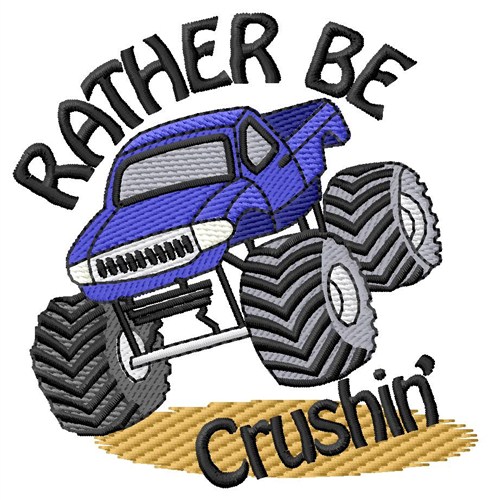 Rather Be Crushin Machine Embroidery Design
